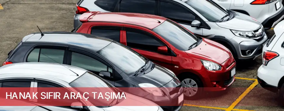 Hanak İlçemi Sıfır Araç Taşıma